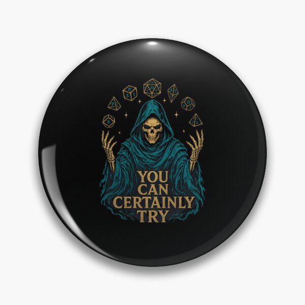Item preview, You Can Certainly Try Grim Reaper designed and sold by bobcatmarty.