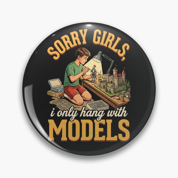 Item preview, Sorry Girls, I Only Hang With Models designed and sold by legendaryskins.