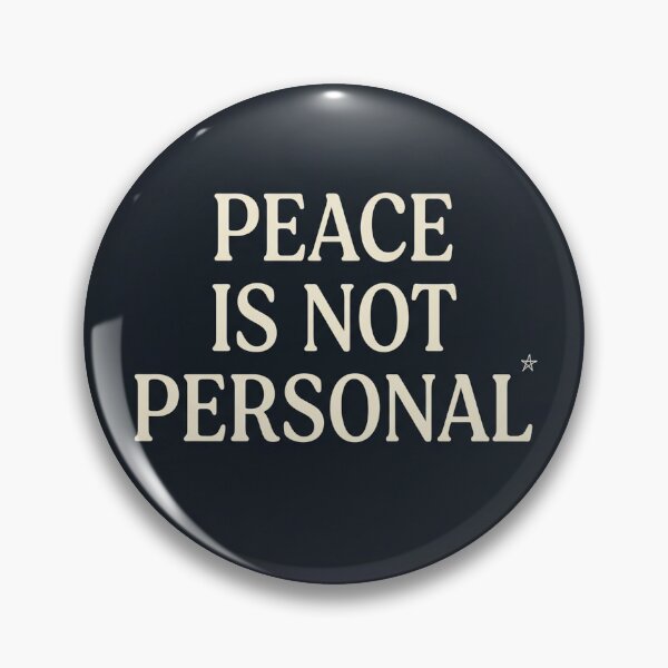 Item preview, Peace Is Not Personal designed and sold by QuietNovaShop.