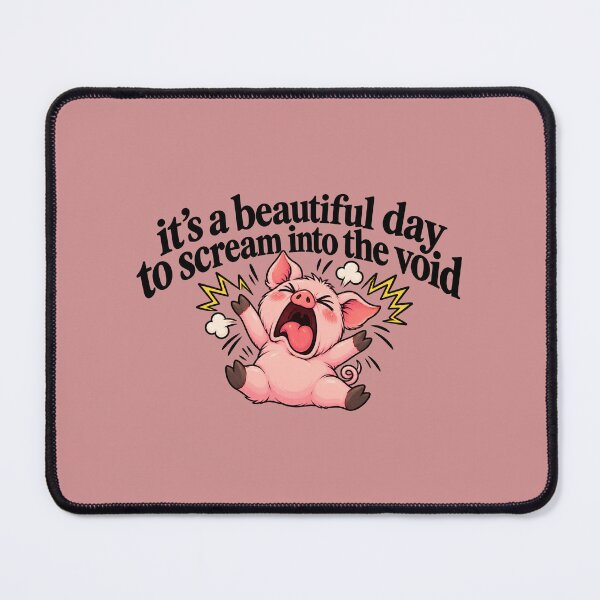 Item preview, it's a beautiful day to scream into the void designed and sold by BaShert.