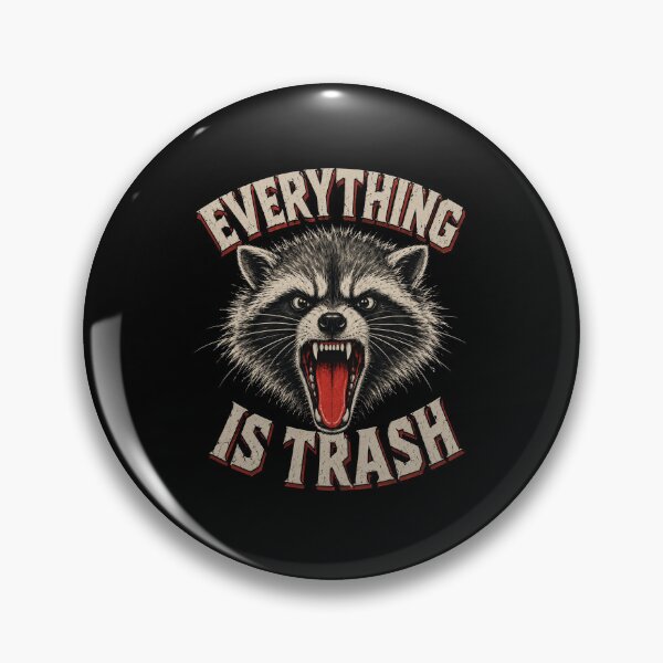Item preview, Everything Is Trash Funny Raccoon designed and sold by bobcatmarty.