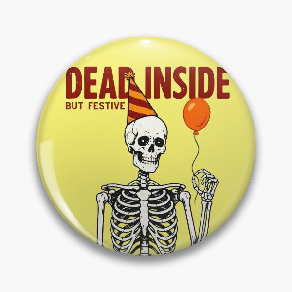 Item preview, Sarcastic Skeleton Dead Inside But Festive designed and sold by MagicTheDog.