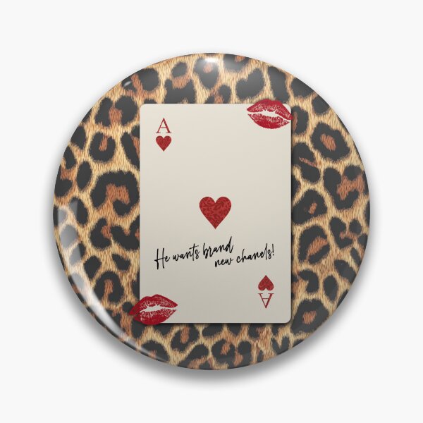 Item preview, He wants brand be chanel$ - Trendy Ace of Hearts Playing Card - Y2K Cheetah Print & Lipstick Kiss designed and sold by SaintsAvenue.