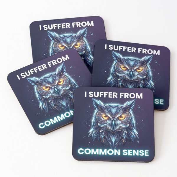 Item preview, Owl Sense One, I suffer from Common Sense, Common Sense designed and sold by AnimalVibes.