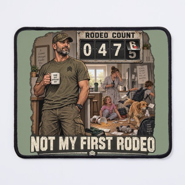 Item preview, Not My First Rodeo – Veteran Dad Family Chaos Humor designed and sold by KissMy6 Industries.