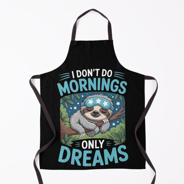 Item preview, I DON’T DO MORNINGS ONLY DREAMS designed and sold by jkrphoto.