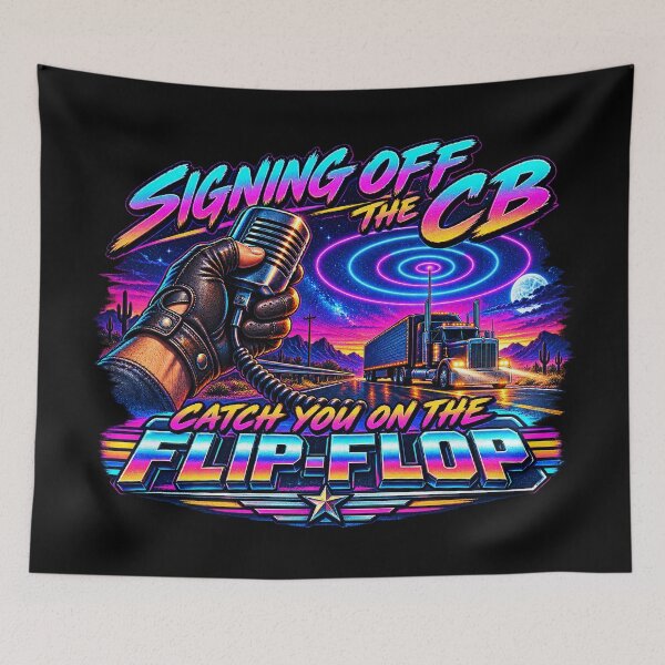 Item preview, Signing Off The CB - Catch You On The Flip-Flop - Synthwave Trucker Art designed and sold by NomadForge.