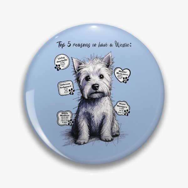 Item preview, Top 5 Reasons to have a Westie! designed and sold by WestieMDR.