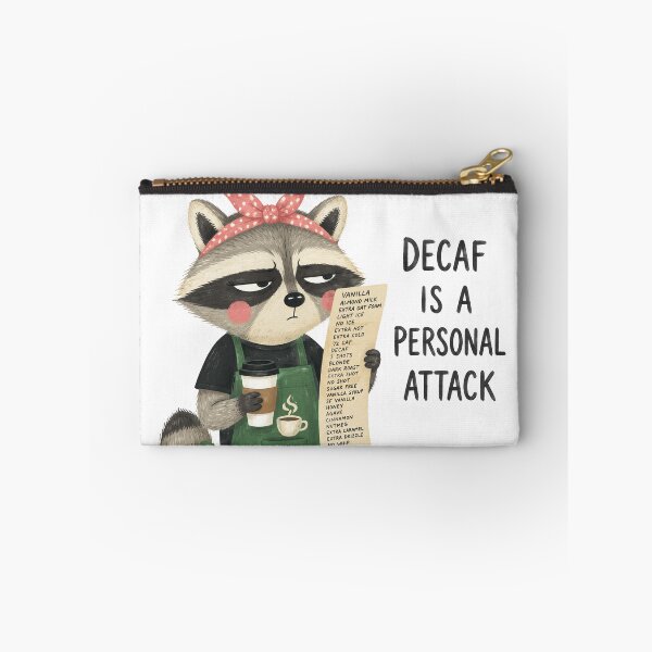 Item preview, Funny Barista Raccoon Decaf Is A Personal Attack designed and sold by SayMaria.
