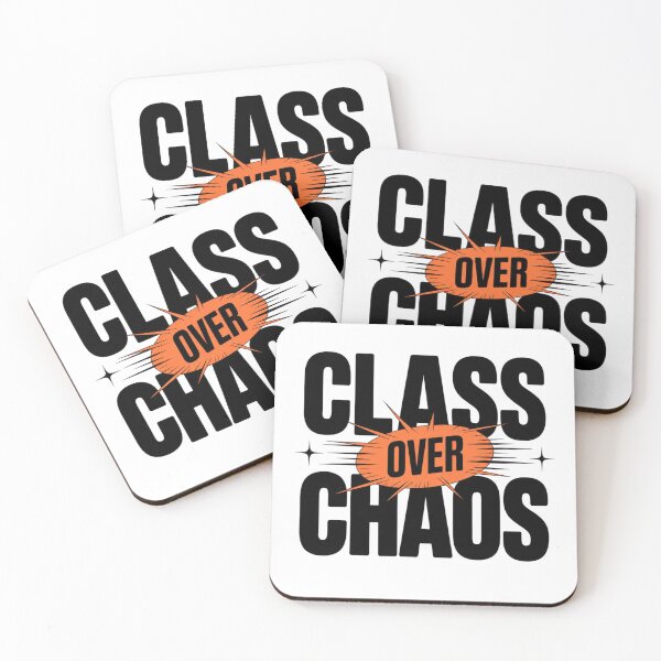 Item preview, Class Over Chaos Bold Typography designed and sold by Aarvya Fashion Club ( A.F.C ).