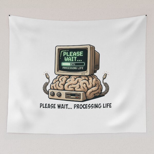Item preview, PLEASE WAIT... PROCESSING LIFE designed and sold by OtavioPeres.