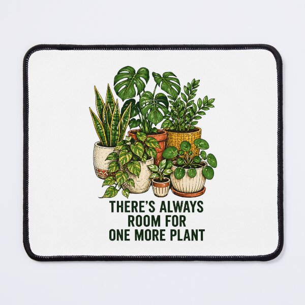 Item preview, Houseplant Humor There’s Always Room for One More designed and sold by Artmares.