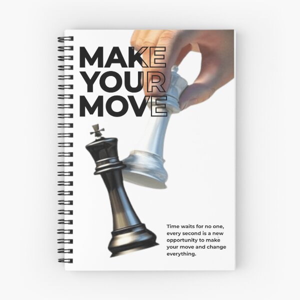 Item preview, make Your Move - Chess Motivation Artwork designed and sold by DOVE Creative Studios.