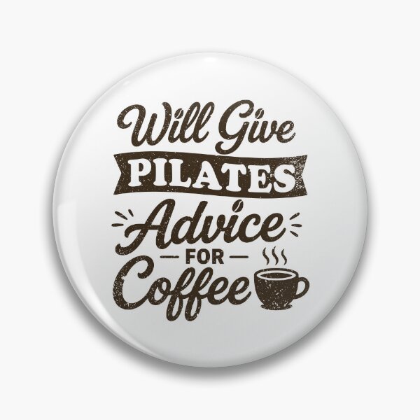 Item preview, Will Give Pilates Advice For Coffee Funny Pilates instructor gift designed and sold by gunaone-design.