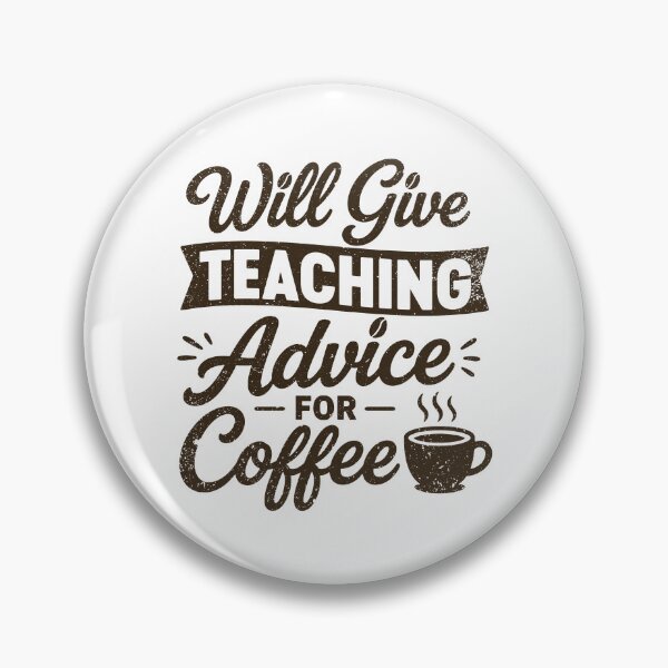 Item preview, Will Give Teaching Advice For Coffee designed and sold by gunaone-design.