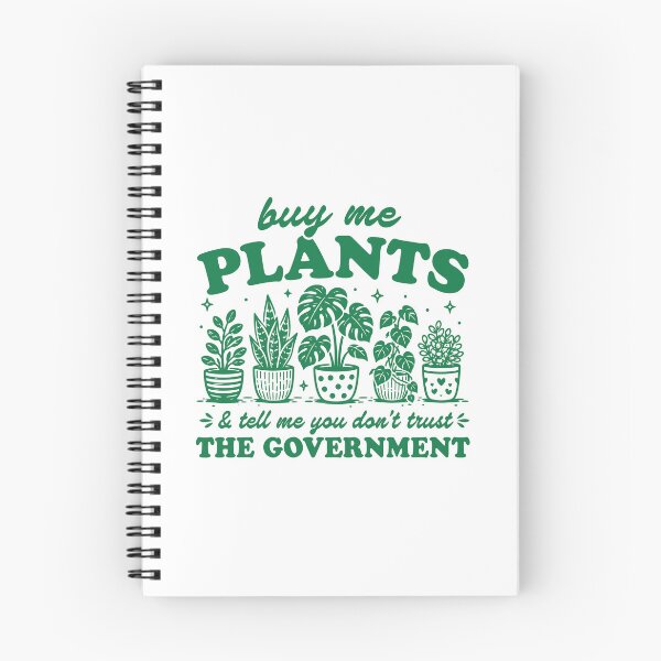 Item preview, Buy Me Plants And Tell Me You Don't Trust The Government Funny Plants Lover Conservative Libertarian designed and sold by gunaone-design.