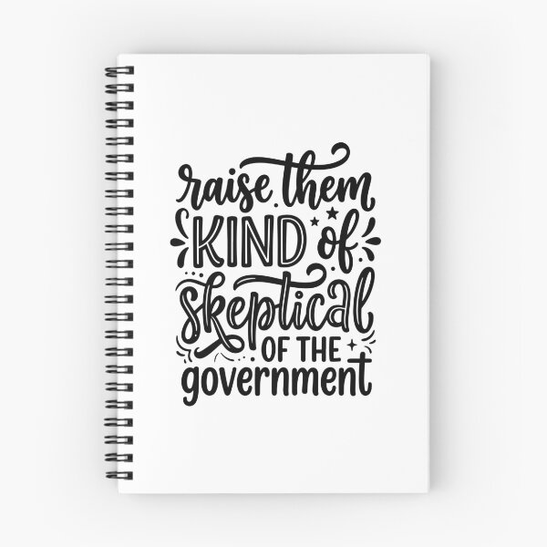 Item preview, Raise Them Kind Of Skeptical Of The Government Funny Political Government Humor designed and sold by gunaone-design.