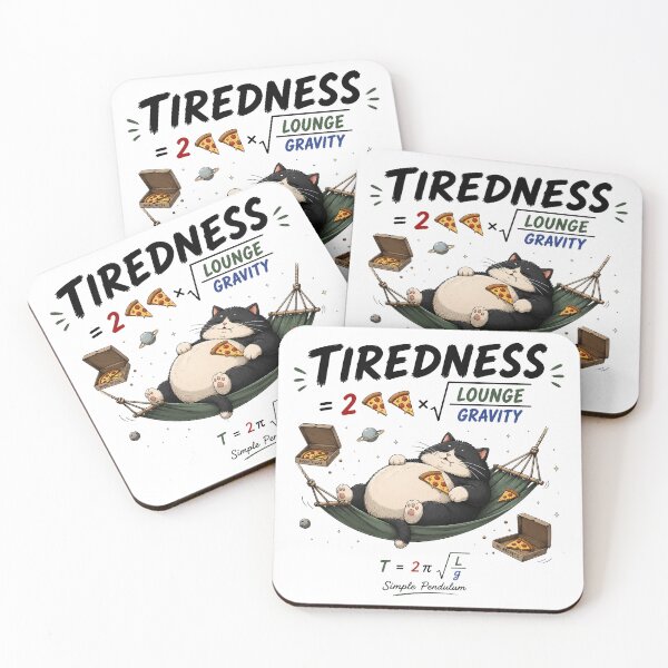 Item preview, PERIOD OF TIREDNESS | Funny Cat Pizza Physics Pun designed and sold by ianm1028.