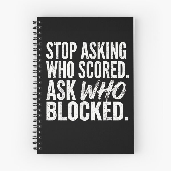 Item preview, Stop Asking Who Scored Ask Who Blocked Football Lineman Volleyball designed and sold by haitrieuic96.