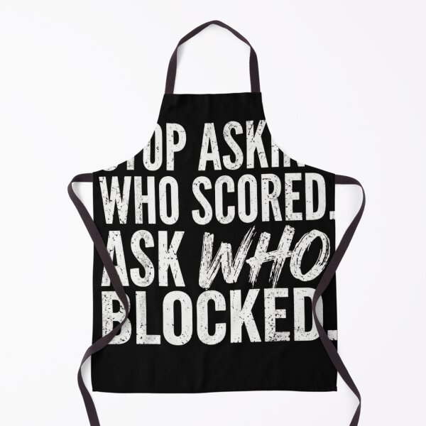 Item preview, Stop Asking Who Scored Ask Who Blocked Football Lineman Volleyball designed and sold by haitrieuic96.