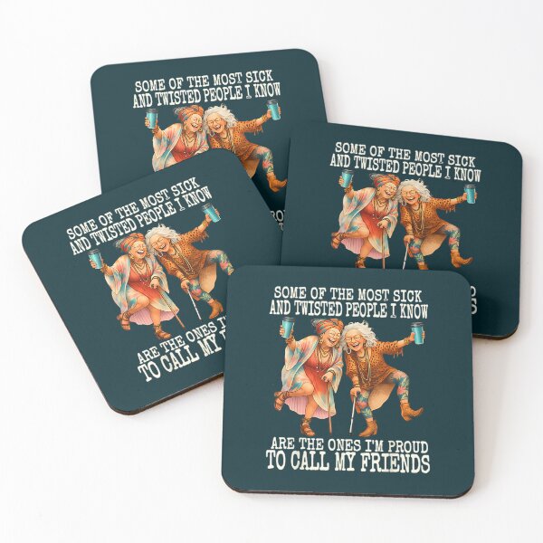Item preview, Some Of The Most Sick  Twisted People I Know Are The Ones designed and sold by EgbertWilson.