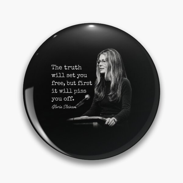 Item preview, Gloria Steinem, The Truth Will Set You Free, Feminist, Women's Rights Activist designed and sold by sonjensenStudio.