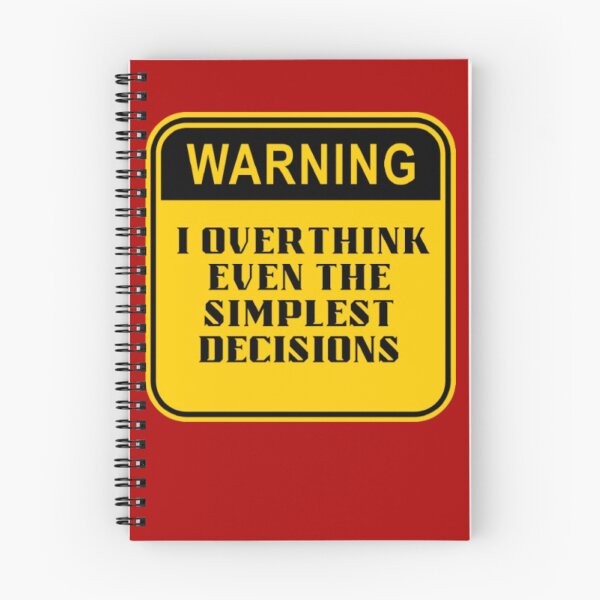 Item preview, Warning I Overthink Even The Simplest Decisions - Funny Overthinker Sign Gift designed and sold by PoppaBear71.
