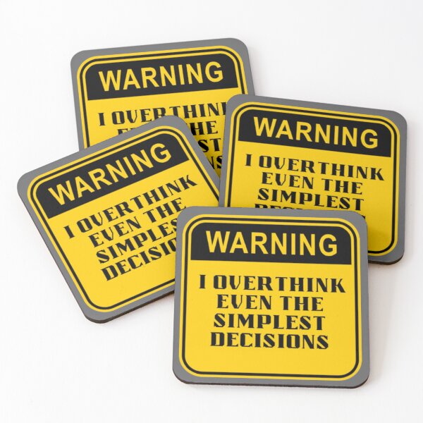 Item preview, Warning I Overthink Even The Simplest Decisions - Funny Overthinker Sign Gift designed and sold by PoppaBear71.