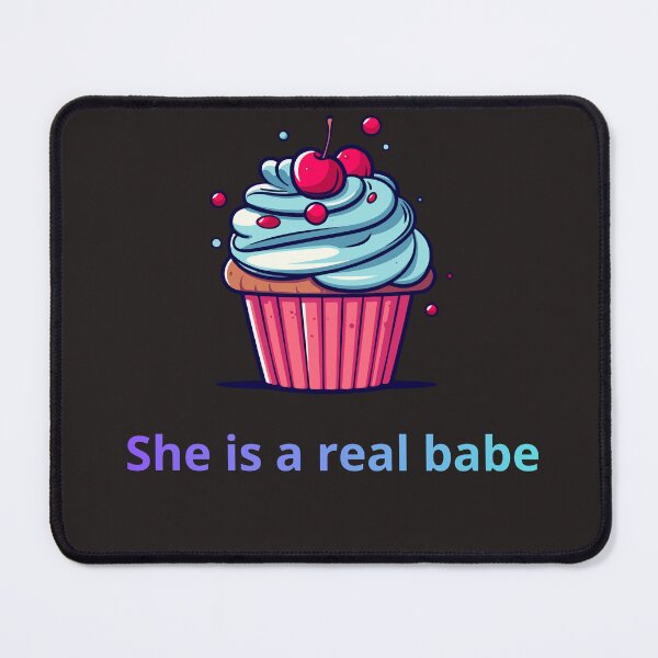 Item preview, She is a real babe , nice inscription designed and sold by TrendovaKate.