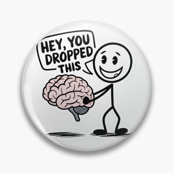 Item preview, Funny Brain Dropped This Meme – Sarcastic Mental Health Humor Cartoon designed and sold by Kruti Collection.