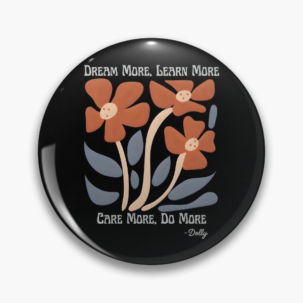 Item preview, Dream More Do More Dolly Parton Memorial Quote RIP Dolly Tribute designed and sold by westegtflogan.