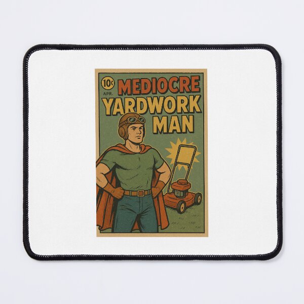 Item preview, Mediocre Yardwork Man designed and sold by AriSuper.