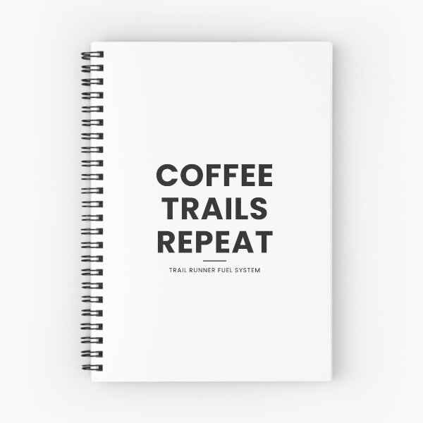 Item preview, Coffee Trails Repeat Shirt — Funny Trail Runner Gift designed and sold by Type2SupplyCo.