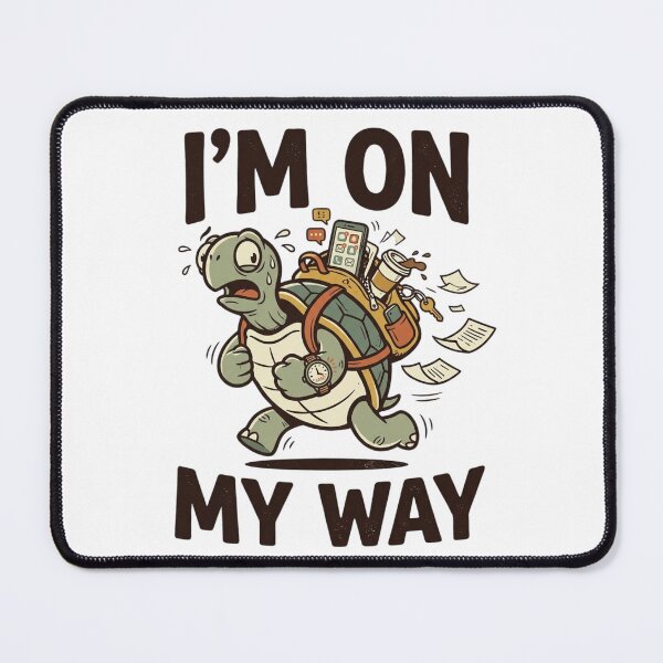 Item preview, Funny Turtle I'm On My Way designed and sold by Oddly Relatable.