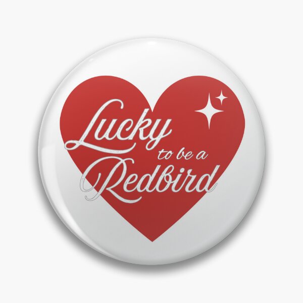 Item preview, Lucky to be a Redbird designed and sold by sophie45rt.