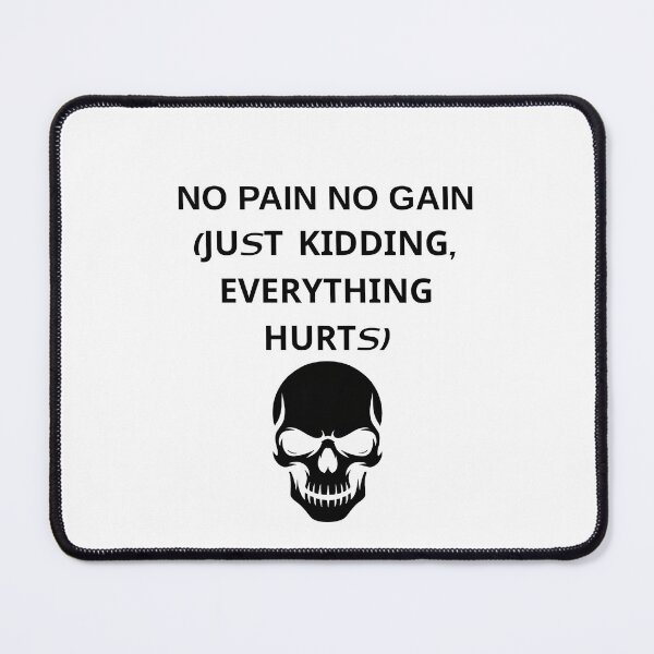 Item preview, NO PAIN NO GAIN JUST KIDDING FUNNY GYM WORKOUT designed and sold by eihabo.