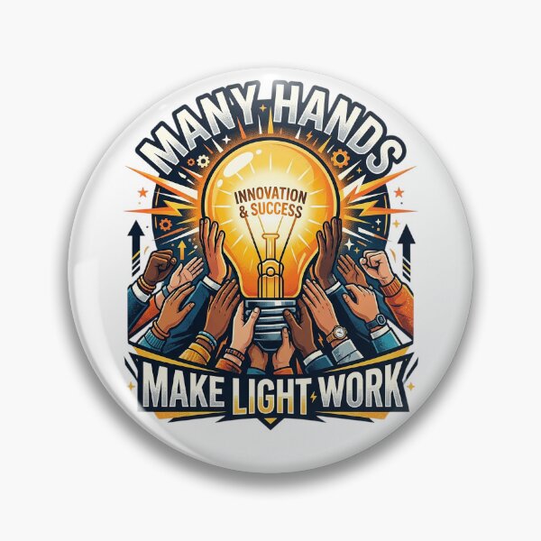 Item preview, Many Hands Make Light Work Teamwork Innovation Success Graphic Tee Design designed and sold by Nubian Style.