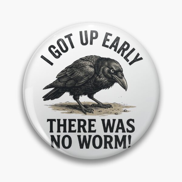 Item preview, I Got Up Early There Was No Worm  designed and sold by Zbixu.