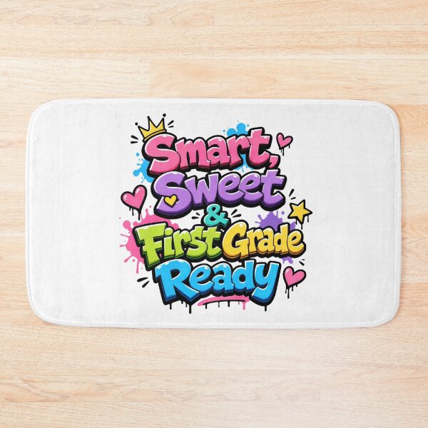 Item preview, Smart, Sweet & First Grade Ready – Colorful School Pride designed and sold by MomParentADHD.