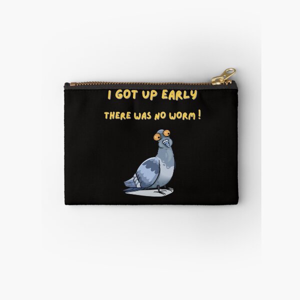 Item preview, I Got Up Early There Was No Worm ! designed and sold by Brittainspires.