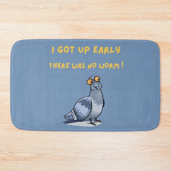 Item preview, I Got Up Early There Was No Worm ! designed and sold by Brittainspires.