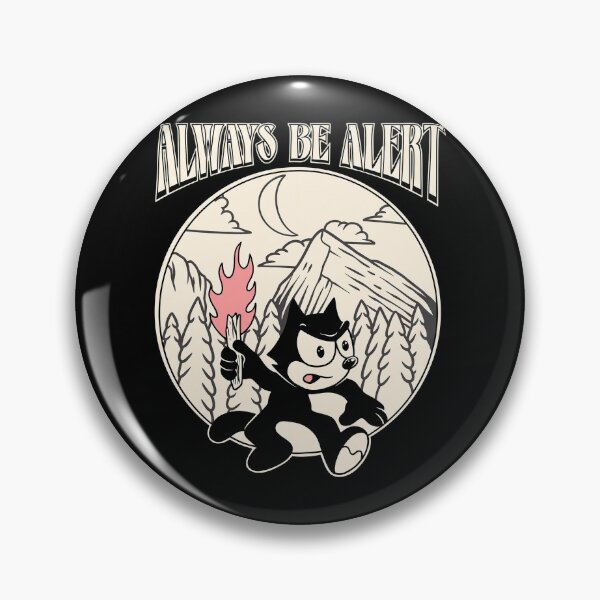 Item preview, Always Be Alert Felix designed and sold by honeyweet.