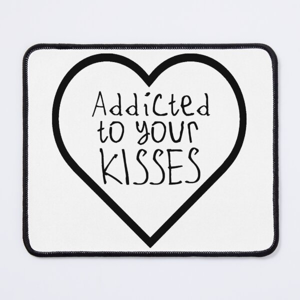 Item preview, Addicted to Your Kisses designed and sold by kinpirks.