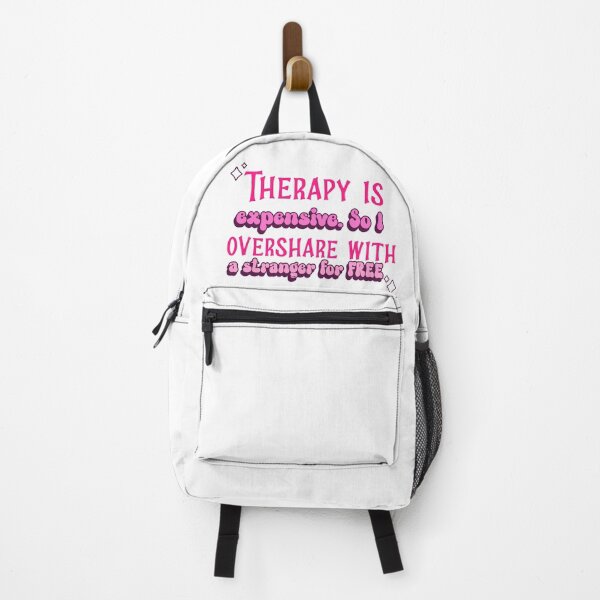 Item preview, Therapy is Expensive - So I overshare with a Stranger for FREE designed and sold by CreationsbYKz.