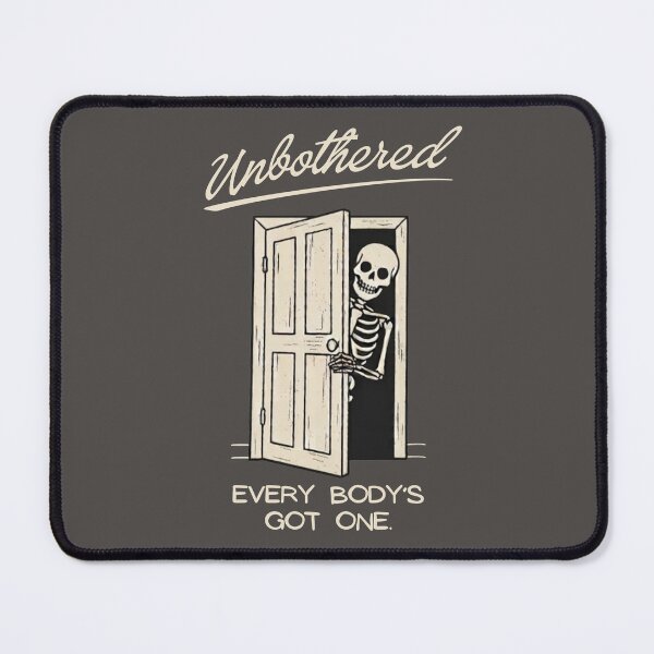 Item preview, Unbothered Skeleton In The Closet designed and sold by threadsjam.