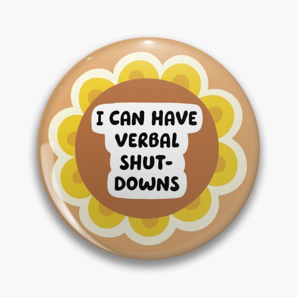 Item preview, Sunflower Scheme - Mental Health Neurodivergent Awareness - Verbal Shutdown designed and sold by Victoria Barron.