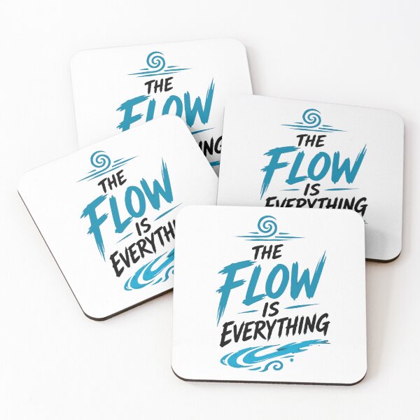 Item preview, The Flow Is Everything  Embrace the Journey designed and sold by PIXTRX.