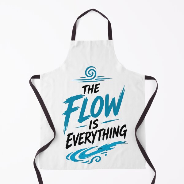 Item preview, The Flow Is Everything  Embrace the Journey designed and sold by PIXTRX.