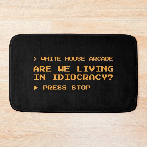 Item preview, White House Arcade Are We Living in Idiocracy Anti Trump designed and sold by seekingclarity.