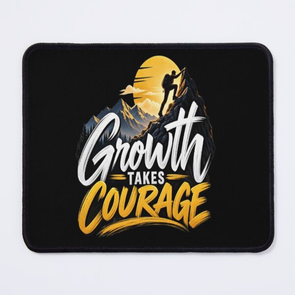 Item preview, Growth Takes Courage – Motivational Climbing Quote Design designed and sold by v6ziix.